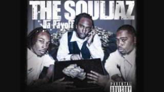 The Souljaz Aka Soulja Boyz Streets To The Industry