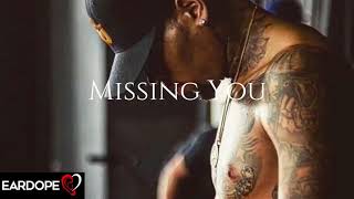 Chris Brown   Missing You NEW SONG 2017