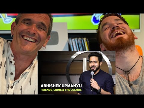 ABHISHEK UPMANYU | Friends, Crime & The Cosmos | Stand Up Comedy | REACTION!!