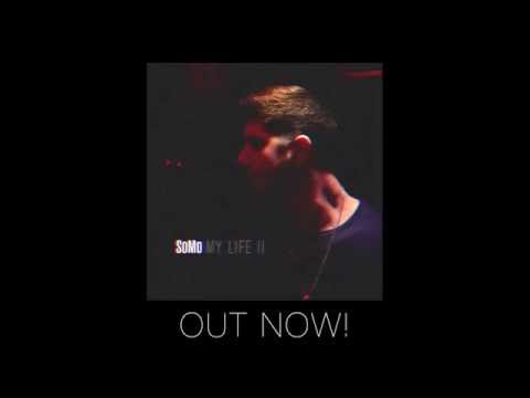 SoMo - Why Wait (Audio)