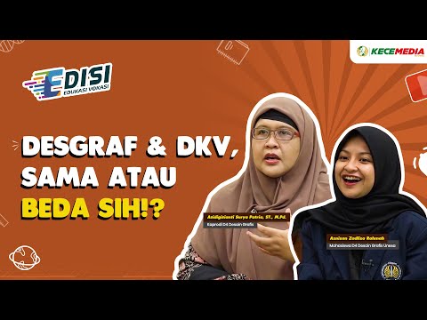 EDISI: Desgraf & DKV, Sama atau Beda Sih!?  - Program Studi D4 Desain Grafis UNESA