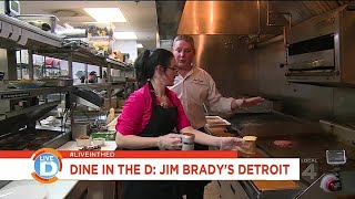 Dine in the D: Jim Brady's Detroit
