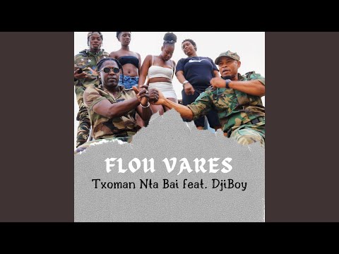 Txoman Nta Bai (feat. Djiboy)