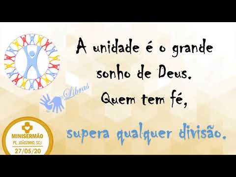 Reflexão do Evangelho do dia em Libras (#Minisermao do padre Joãozinho) 27/05/2020