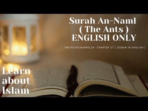 Surah An-Naml ( The Ants ) Learn the Quran in English: Audible Quranic Lessons Chapter 27