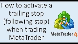 Learn how MT4 Trailing stops or following stops protect Forex gains and start using them now!