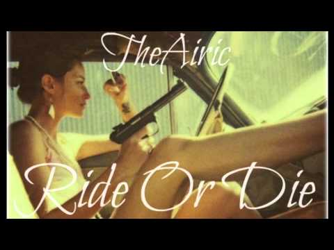 TheAiric - Ride Or Die