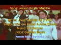 Jeevan Ke Har Mod Pe Karaoke By Ajay Govind