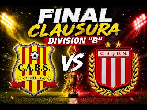 Final Clausura 2025/26 Division "B". Deportivo Napenay vs Barrio Sarmiento