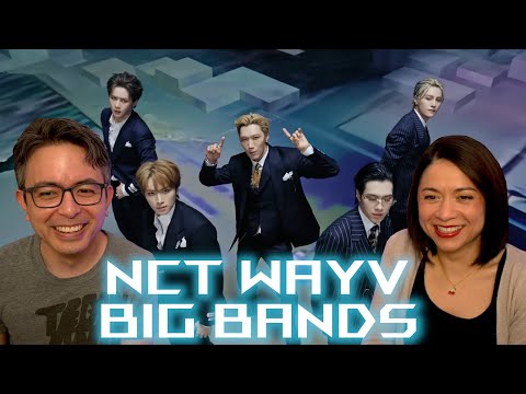 First Time Watching WayV &ndash; Big Bands Reaction