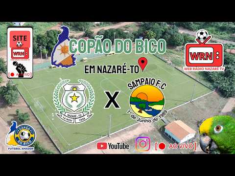 AO VIVO | SELEÇÃO DE NAZARÉ X SAMPAIO-TO | COPÃO TOCANTINS 2026