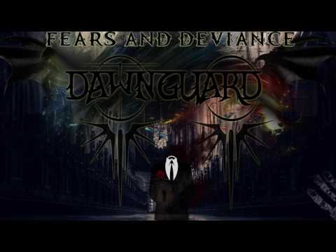 Dawnguard - Fears And Deviance (Demo)