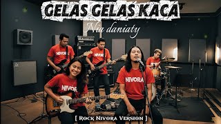 Download lagu Gelas-Gelas Kaca – Nia Daniaty | Rock Cover By Nivora mp3