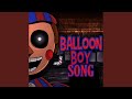 Balloon Boy Song La Canción De BB De Five Nights At Freddy S