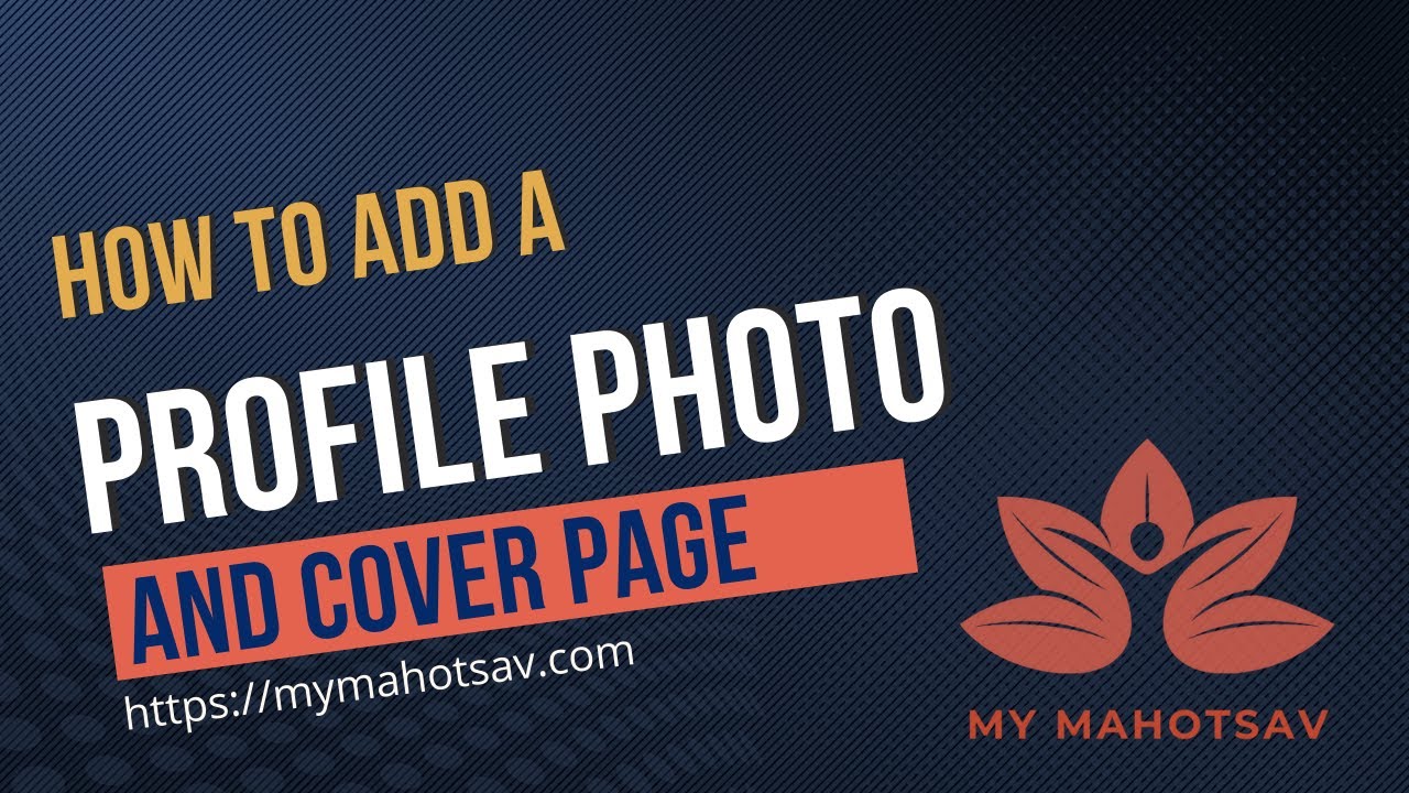 How to add a profile photo and cover page