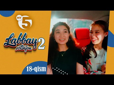"Labbay, xotinjon 2" sitkom | 18-qism