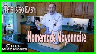 Easy Home Made Mayonnaise - Simple steps for preservative free Mayo