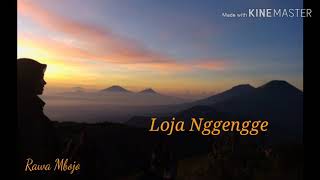 Download lagu Lirik Lagu  'LOJA NGGENGGE'  // Rawa Mbojo mp3