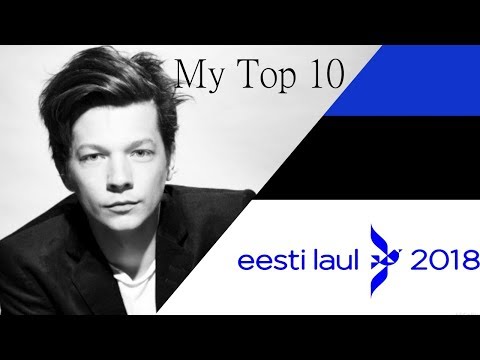Eesti Laul 2018 MY TOP 10