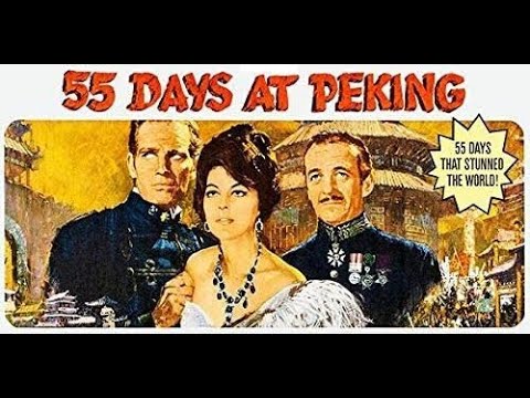 55 Days at Peking ★ 1963 ★ Charlton Heston ★ Full Movie ★ HD