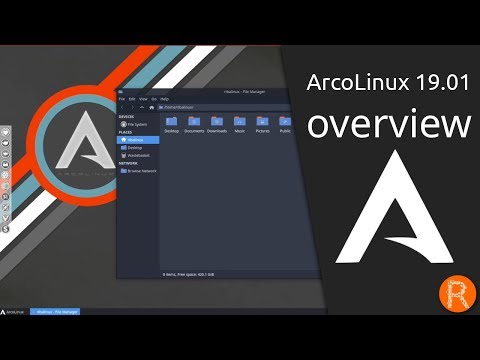 ArcoLinux 19.01 overview | an Arch Linux based distro.