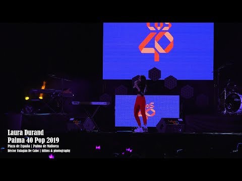 Laura Durand | ¨Come Back Tonight¨ | Palma 40 Pop 2019 | Plaza de España | Palma de Mallorca