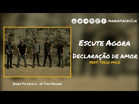 Banda Tia Cecília - Declaração de Amor (feat. Tulio Milo)