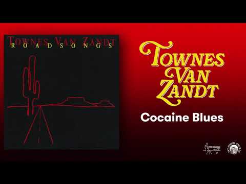 Townes Van Zandt - Cocaine Blues (Official Audio)