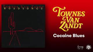 Townes Van Zandt - Cocaine Blues (Official Audio)