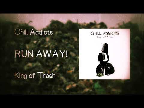 Chill Addicts - Run Away (Official Audio)