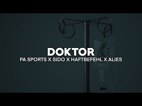 PA Sports, Sido, Haftbefehl & Alies - Doktor (Lyrics) | nieverstehen