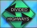 Divided Highways PBS 1997