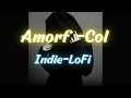 Amrof  -Col || Lo-Fi Edit || Slowed