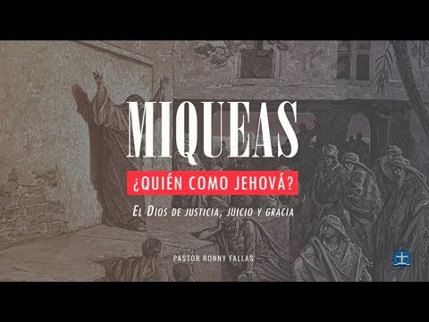 Contra los que aman lo malo (Miqueas 3:1-4). Pastor Ronny Fallas