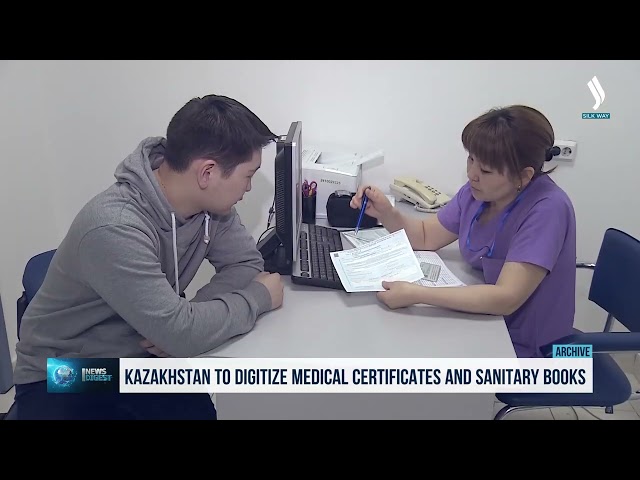 Kazakhstan to digitize medical certificates and sanitary books