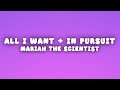 Mariah The Scientist All I Want In Pursuit Lyrics