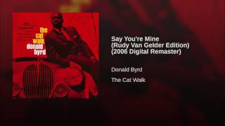 Say You're Mine (Rudy Van Gelder Edition) (2006 Digital Remaster)