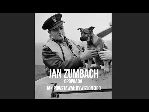 Jan Zumbach - a unique recording of the pilot of the 303 Squadron