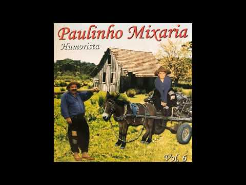 08 - Encontro com o João Mentira (Seriamente Divertido) - Paulinho Mixaria