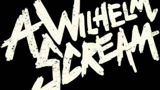 A Wilhelm Scream - The King is Dead