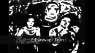 Ednaswap - Torn (with lyrics)