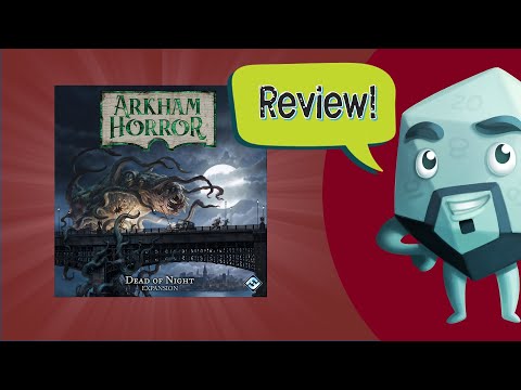 Arkham Horror: Dead of Night Review - with Zee Garcia