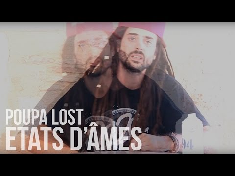 Poupa Lost - Freestyle "Etats D'âme" (Prod. Gramatik)