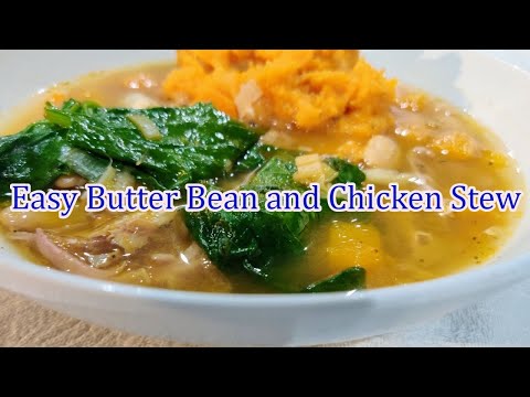 Easy Butter Bean and Chicken Stew