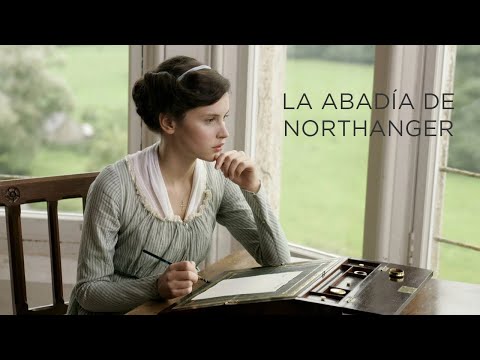 La Abadía de Northanger (2007) - Jane Austen - Español HD