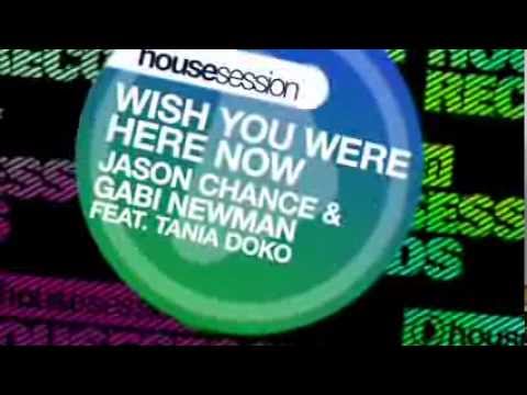 Jason Chance & Gabi Newman feat. Tania Doko - Wish You Were Here Now (Nopopstar Instrumental Remix)