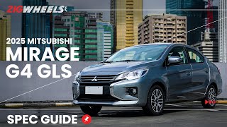 2025 Mitsubishi Mirage G4 GLS Spec Guide | Zigwheels.Ph