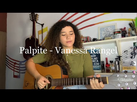 Palpite - Vanessa Rangel (Samya Jorge)