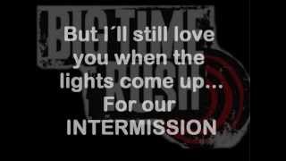 INTERMISSION - Big Time Rush