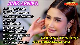 Download lagu KANGGO SENOK ANIK ARNIKA II FULL ALBUM ARNIKA JAYA 2026 mp3